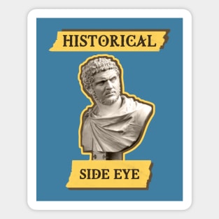 Funny Historical Side Eye Bust Magnet